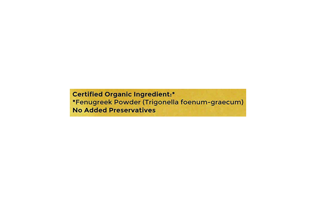 Carmel Organics Fenugreek Powder    Pack  250 grams